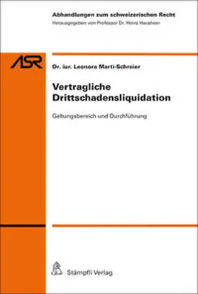 Marti-Schreier | Vertragliche Drittschadensliquidation | Buch | 978-3-7272-0354-1 | www.sack.de