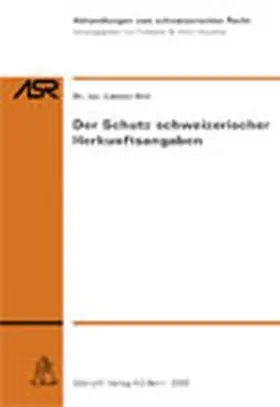 Hirt |  Der Schutz schweizerischer Herkunftsangaben | Buch |  Sack Fachmedien