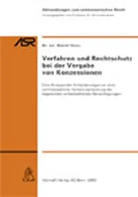 Kunz |  Verfahren und Rechtsschutz bei der Vorgabe von Konzessionen | Buch |  Sack Fachmedien