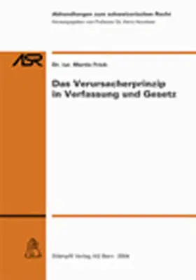 Frick |  Das Verursacherprinzip in Verfassung und Gesetz | Buch |  Sack Fachmedien