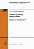 Baumgartner |  Nachlassplanung des Urhebers (f. d. Schweiz) | Buch |  Sack Fachmedien