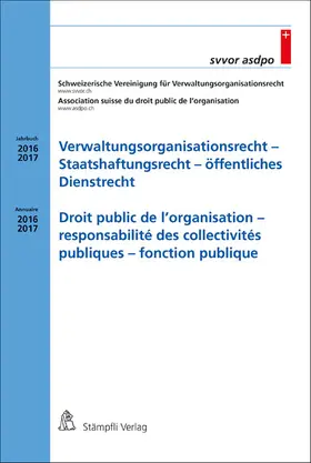  Verwaltungsorganisationsrecht - Staatshaftungsrecht - öffentliches Dienstrecht / Droit public de l'organisation - responsabilité des collectivités publiques - fonction publique | eBook | Sack Fachmedien