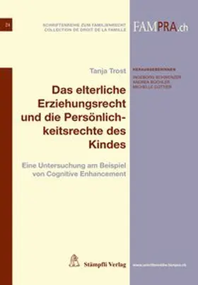 Schwenzer / Büchler / Cottier |  Das elterliche Erziehungsrecht und die Persönlichkeitsrechte des Kindes | Buch |  Sack Fachmedien