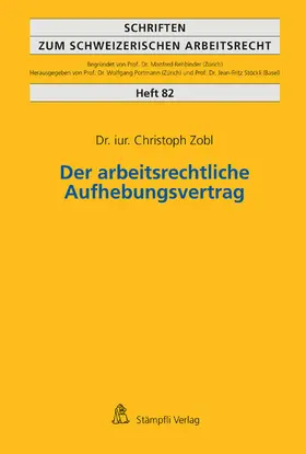 Zobl |  Der arbeitsrechtliche Aufhebungsvertrag | eBook | Sack Fachmedien