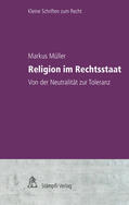 Müller |  Religion im Rechtsstaat | Buch |  Sack Fachmedien