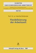 Rehbinder |  Flexibilisierung der Arbeitszeit | Buch |  Sack Fachmedien