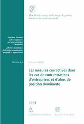Këllezi |  Les mesures correctives dans les cas de concentrations d'entreprises et d'abus de position dominante | Buch |  Sack Fachmedien
