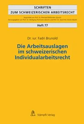 Brunold |  Die Arbeitsauslagen im schweizerischen Individualarbeitsrecht | Buch |  Sack Fachmedien