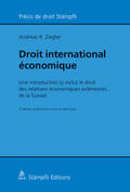 Ziegler |  Droit international économique | Buch |  Sack Fachmedien