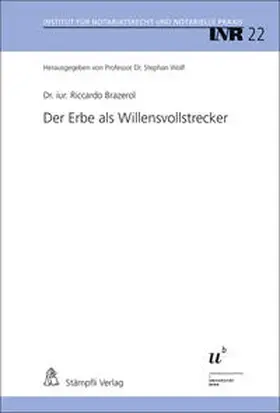 Wolf / Brazerol |  Der Erbe als Willensvollstrecker | Buch |  Sack Fachmedien