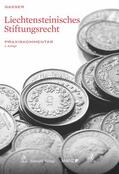 Gasser |  Liechtensteinisches Stiftungsrecht | eBook | Sack Fachmedien