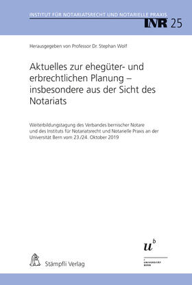 Wolf | Aktuelles zur ehegüter- und erbrechtlichen Planung - insbesondere aus der Sicht des Notariats | E-Book | sack.de