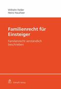 Hausheer / Felder |  Familienrecht für Einsteiger | eBook | Sack Fachmedien