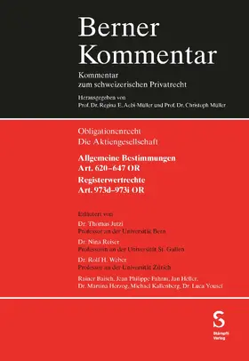Jutzi / Reiser / Weber |  Aktiengesellschaft, Allgemeine Bestimmungen (Art. 620-647 OR) und Registerwertrechte (Art. 973d-973i OR) | Buch |  Sack Fachmedien
