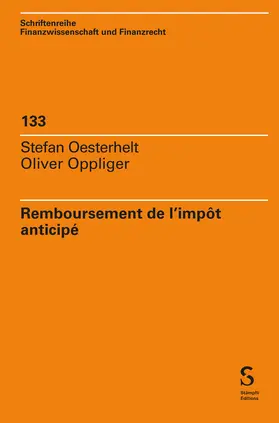 Oppliger / Oesterhelt |  Remboursement de l'impôt anticipé | Buch |  Sack Fachmedien