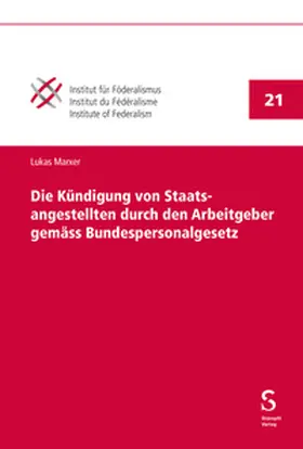 Marxer |  Die Kündigung von Staatsangestellten durch den Arbeitgeber gemäss Bundespersonalgesetz | eBook | Sack Fachmedien