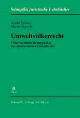 Epiney / Scheyli | Umweltvölkerrecht | Buch | sack.de