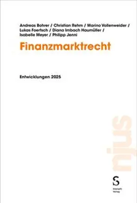 Bohrer / Rehm / Vollenweider |  Finanzmarktrecht | eBook | Sack Fachmedien