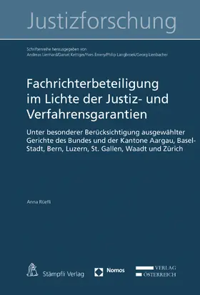 Lienhard / Rüefli / Kettiger |  Fachrichterbeteiligung im Lichte der Justiz- und Verfahrensgarantien | eBook | Sack Fachmedien