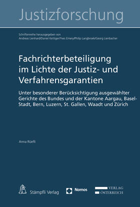 Lienhard / Rüefli / Kettiger | Fachrichterbeteiligung im Lichte der Justiz- und Verfahrensgarantien | E-Book | sack.de