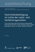 Lienhard / Rüefli / Kettiger |  Fachrichterbeteiligung im Lichte der Justiz- und Verfahrensgarantien | eBook | Sack Fachmedien
