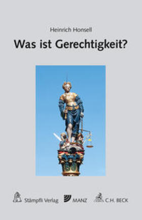 Honsell | Was ist Gerechtigkeit? | Buch | 978-3-7272-1048-8 | sack.de
