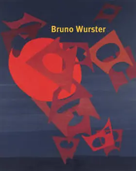 Biffiger |  Bruno Wurster (1939 - 2003) | Buch |  Sack Fachmedien