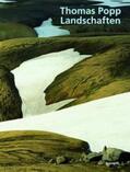 Fontana / Stahel / Steiner |  Thomas Popp - Landschaften | Buch |  Sack Fachmedien