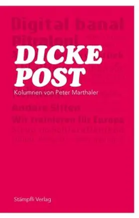 Marthaler / Die schweizerische Mobiliar |  Dicke Post | Buch |  Sack Fachmedien