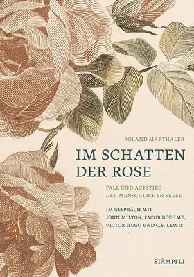 Marthaler |  Im Schatten der Rose | Buch |  Sack Fachmedien