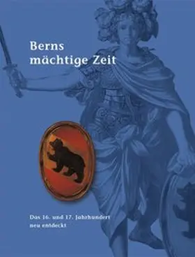 Holenstein |  Berns mächtige Zeit | Buch |  Sack Fachmedien