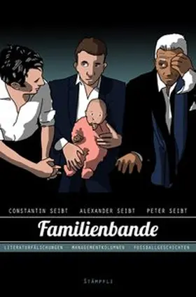 Seibt |  Familienbande | Buch |  Sack Fachmedien