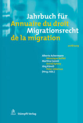 Achermann / Boillet / Caroni | Jahrbuch für Migrationsrecht 2018/2019 Annuaire du droit de la migration 2018/2019 | Buch | 978-3-7272-1383-0 | sack.de