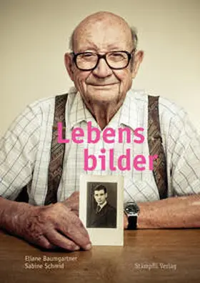 Baumgartner / Schmid |  Lebensbilder | Buch |  Sack Fachmedien