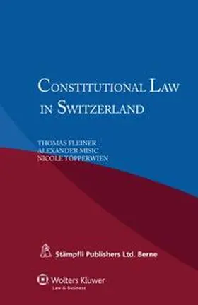 Fleiner / Misic / Töpperwien |  Constitutional Law in Switzerland | Buch |  Sack Fachmedien