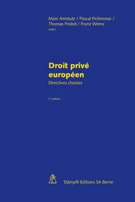 Amstutz / Pichonnaz / Probst |  Droit privé européen | Buch |  Sack Fachmedien