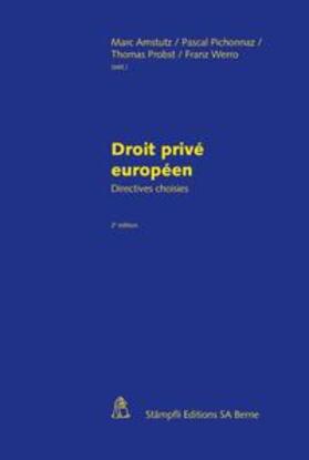 Amstutz / Pichonnaz / Probst | Droit privé européen. Droit privé européen | Buch | 978-3-7272-1490-5 | sack.de