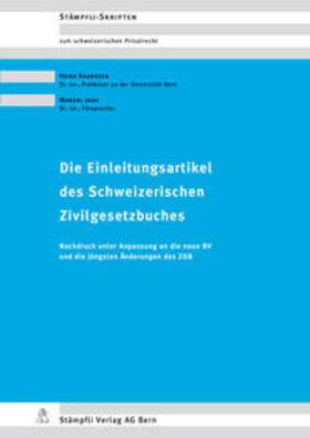 Hausheer / Jaun | Die Einleitungsartikel des Schweizerischen Zivilgesetzbuches | Buch | 978-3-7272-1505-6 | sack.de
