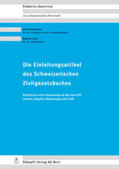 Hausheer / Jaun |  Die Einleitungsartikel des Schweizerischen Zivilgesetzbuches | Buch |  Sack Fachmedien