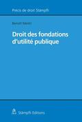Merkt |  Droit des fondations d'utilité publique | eBook | Sack Fachmedien