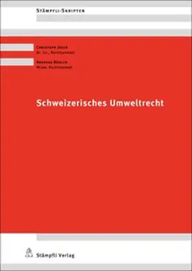 Jäger Christoph / Bühler |  Schweizerisches Umweltrecht | Buch |  Sack Fachmedien
