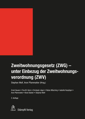 Wolf / Hauser / Pfammatter | Zweitwohnungsgesetz (ZWG)- unter Einbezug der Zweitwohnungsverordnung (ZWV) | E-Book | sack.de