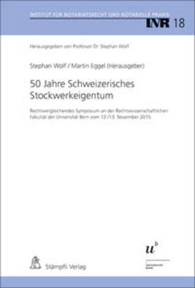 Wolf / Eggel |  50 Jahre Schweizerisches Stockwerkeigentum | Buch |  Sack Fachmedien