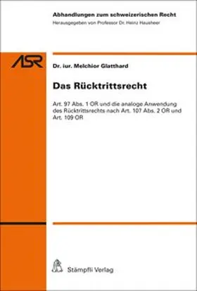 Glatthard | Das Rücktrittsrecht | Buch | 978-3-7272-1668-8 | www.sack.de