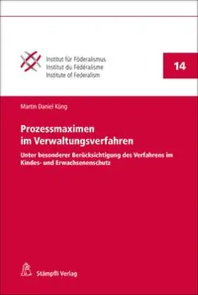 Küng |  Prozessmaximen im Verwaltungsverfahren | Buch |  Sack Fachmedien