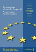 Epiney / Fasnacht |  Schweizerisches Jahrbuch für Europarecht 2010/2011 / Annuaire suisse de droit européen 2010/2011 | Buch |  Sack Fachmedien