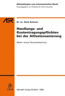 Scherrer |  Handlungs- und Kostentragungspflichten bei der Altlastensanierung | eBook | Sack Fachmedien