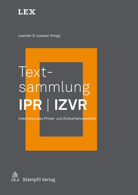 Loacker | Textsammlung IPR / IZVR | Buch | 978-3-7272-1695-4 | sack.de