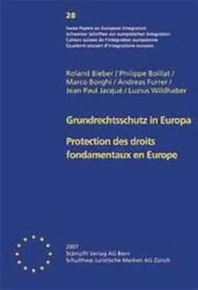 Bieber / Boillat / Borghi |  Grundrechtsschutz in Europa /Protection des droits fondamentaux en Europe | Buch |  Sack Fachmedien