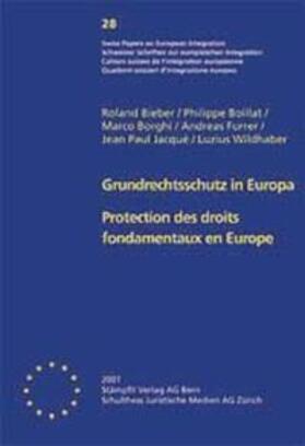 Bieber / Boillat / Borghi | Grundrechtsschutz in Europa /Protection des droits fondamentaux en Europe | Buch | sack.de